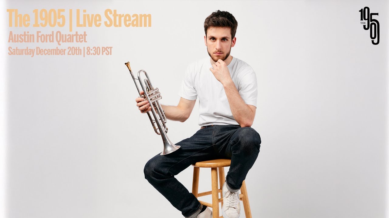 Austin Ford Quartet | The 1905 Live Stream