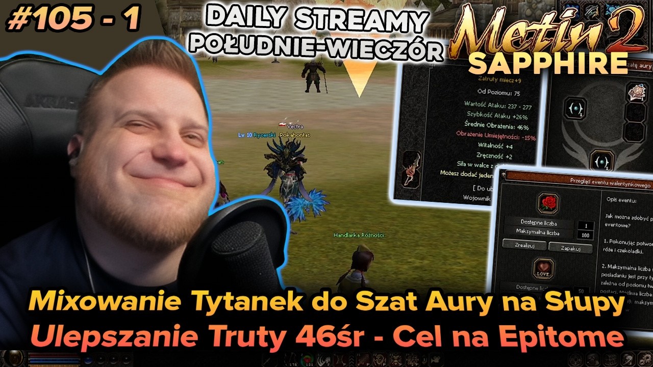 Sabal - Metin2 - Sapphire - Mixowanie tytanek do Szat, ulepszanie Truty 46śr i cel na Epitome - 6/1