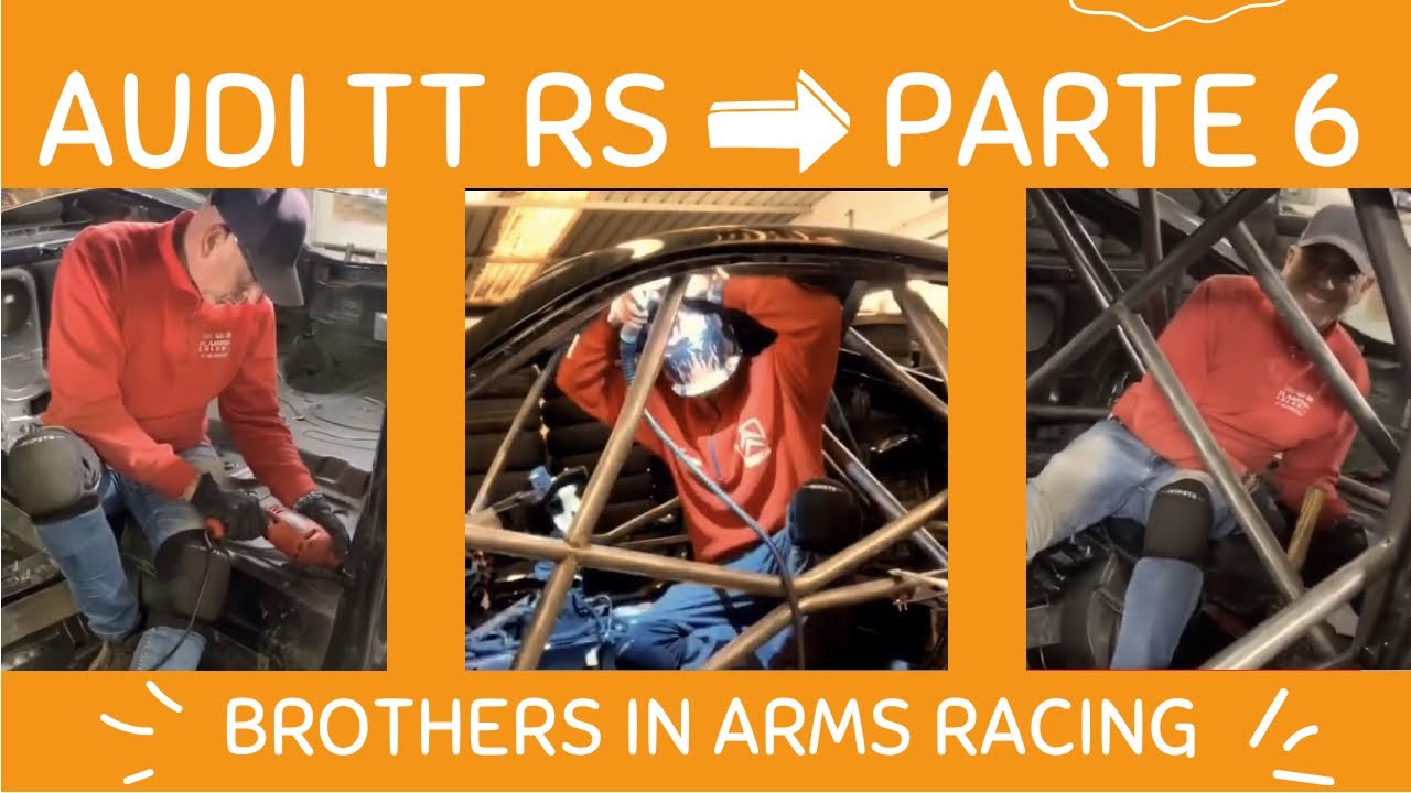 Audi TT RS Elaborazione Auto da Corsa Pista BROTERS IN ARMS RACING Parte 6 Roll Bar