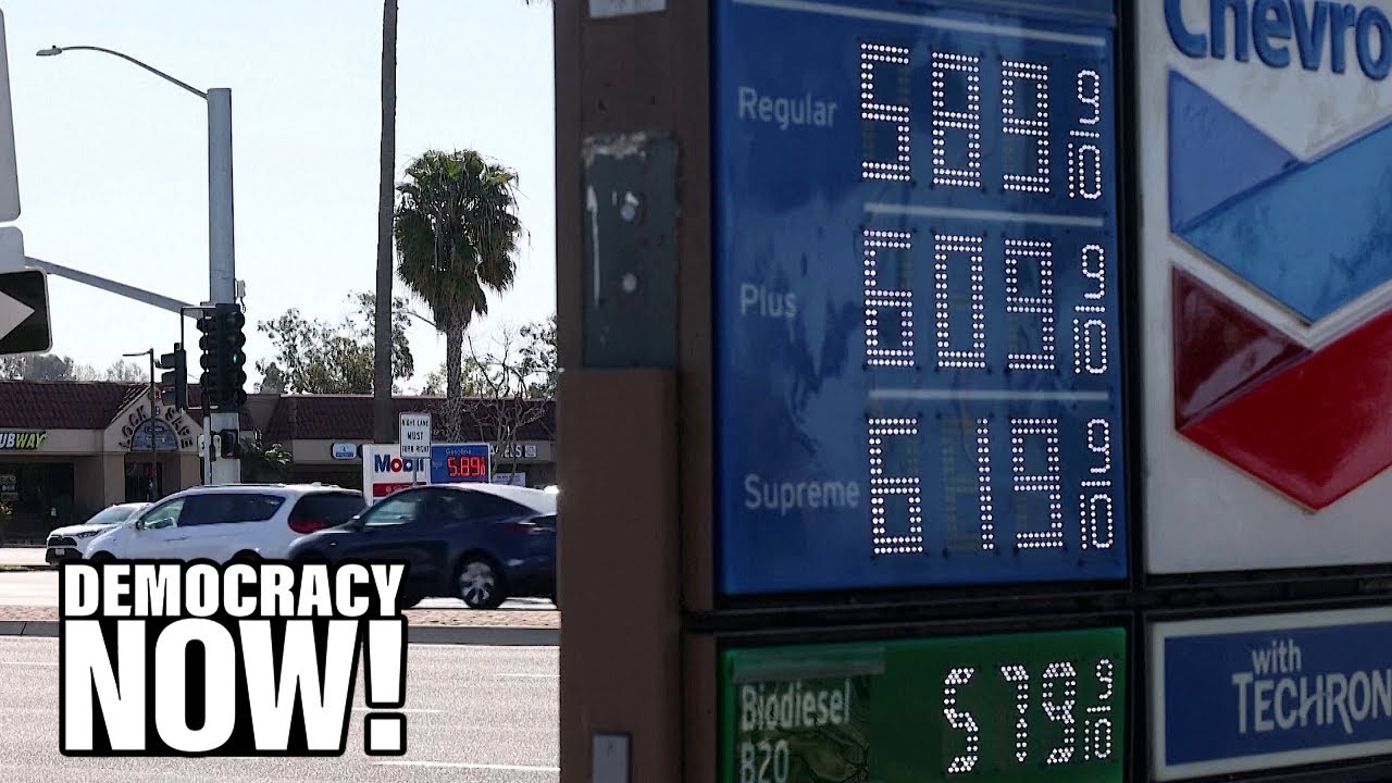 Making a Killing: Big Oil Reaps Record Profits Using Ukraine War as Pretext to Hike Gas Prices