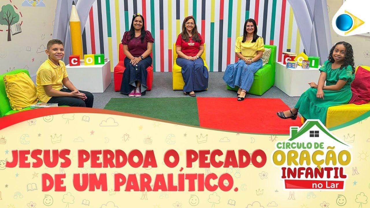 Jesus Perdoa o Pecado de um Paralítico  | Círculo De Oração Infantil no Lar