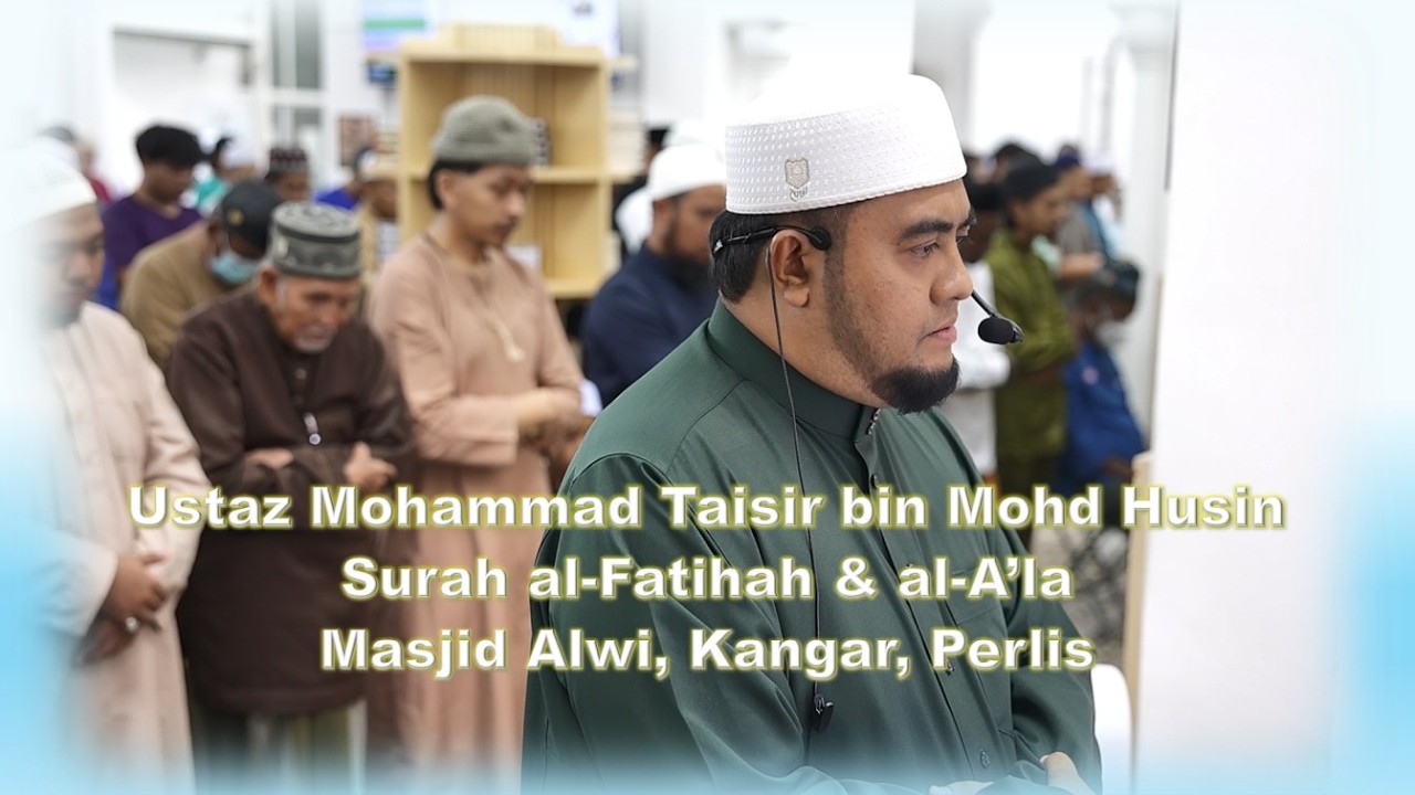 5 Mac 2026 Ustaz Mohammad Taisir bin Mohd Husin QIRAAT 'AN HAMZAH Surah al-Fatihah & al-A'la