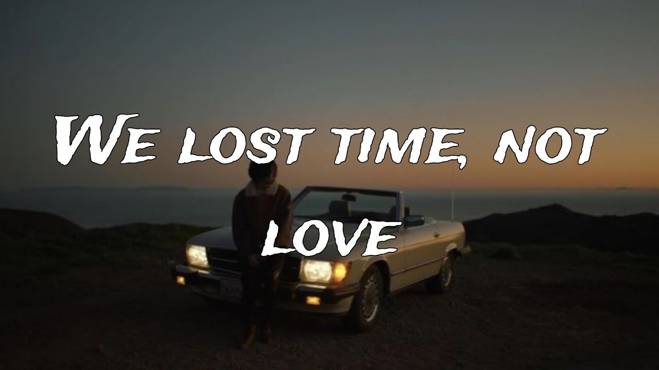 We Lost Time, Not Love 💔 | Emotional Lyrics Video