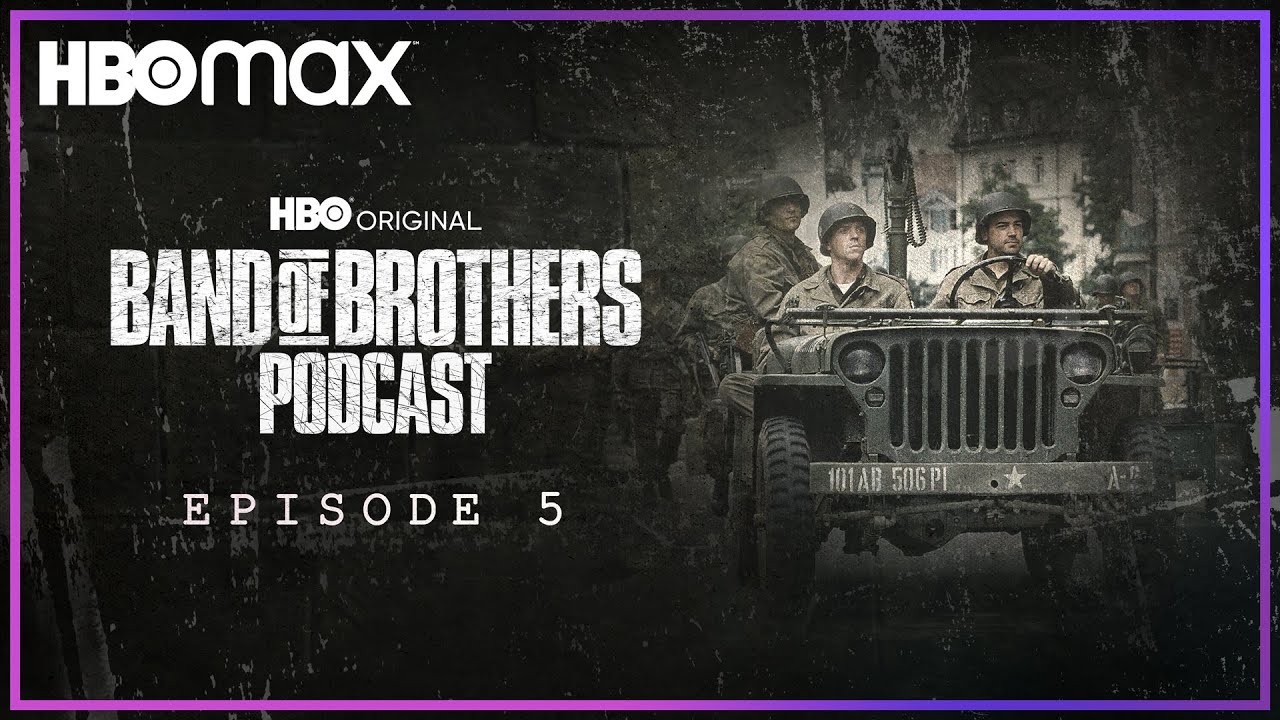 Band of Brothers Podcast | Episode 5 with Erik Jendresen | HBO Max