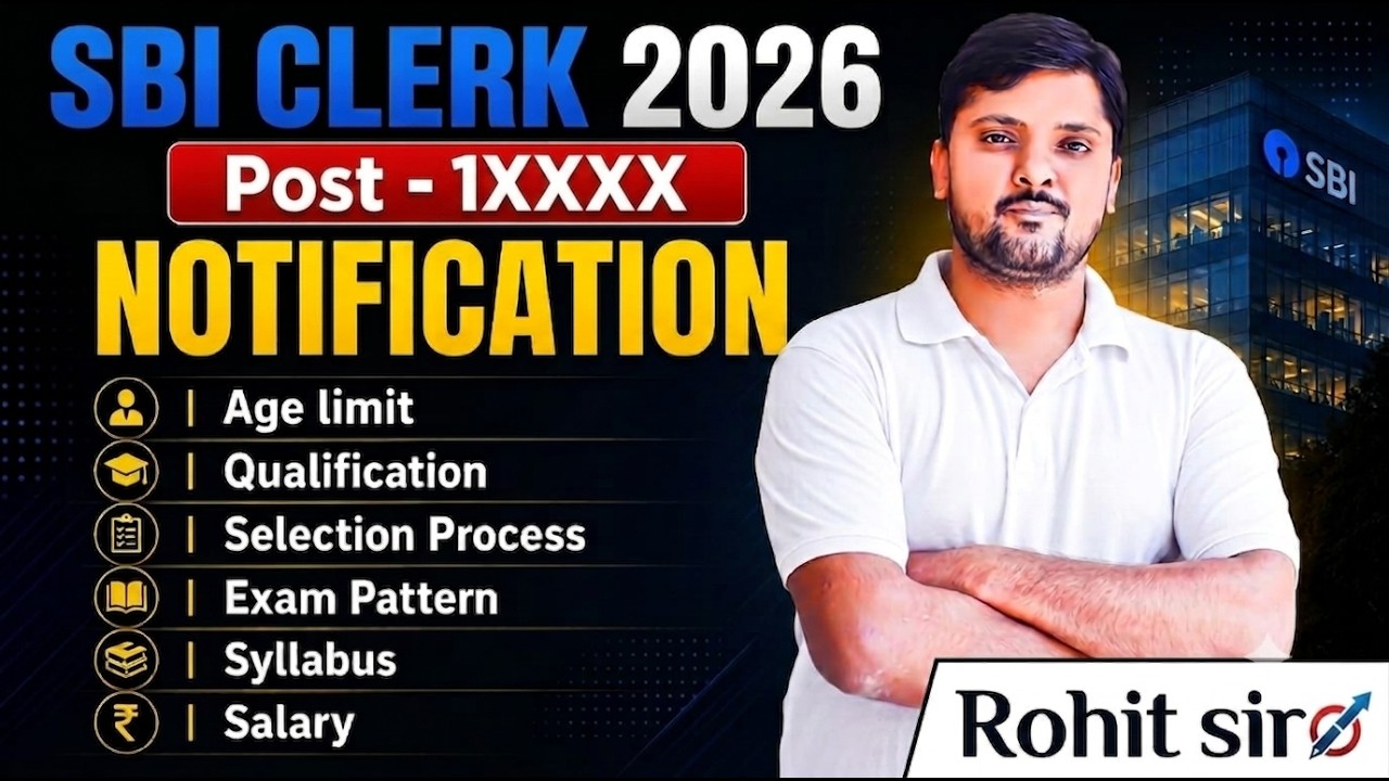 SBI Clerk 2026 Notification Update | Expected Vacancies | Eligibility, Exam Pattern, Salary & Syl...