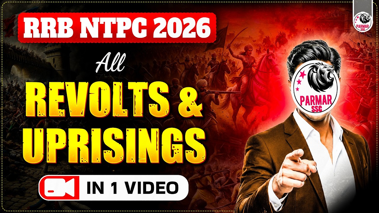 RRB NTPC 2026 | ALL REVOLTS / UPRISINGS  IN A SINGLE VIDEO | MODERN HISTORY BY PARMAR SSC GK