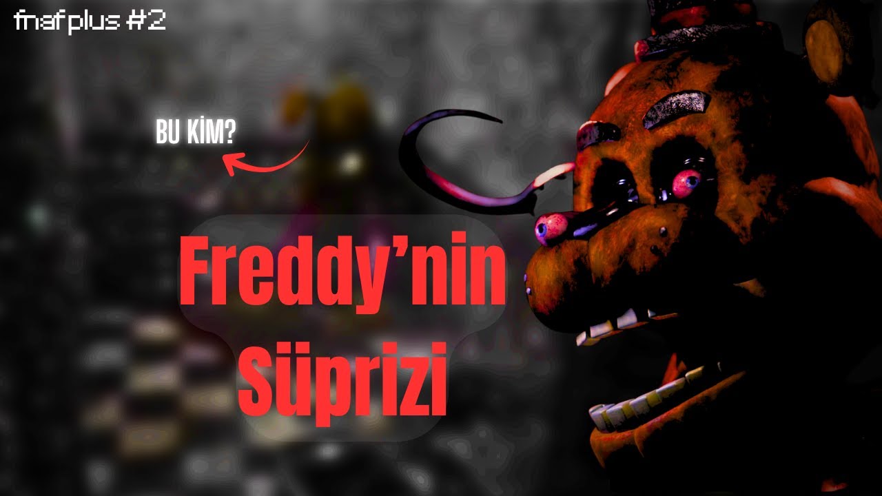 FREDDY BENİ BİTİRDİ! ☠️| FNaF Plus #2