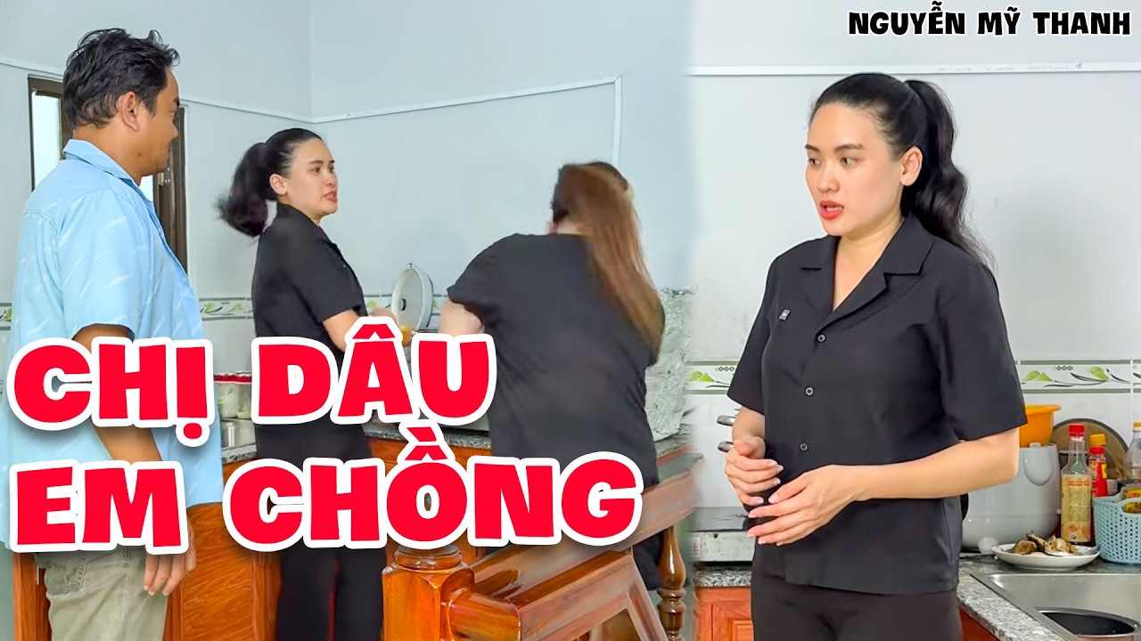 Màn Trả Thù Cực Căng Của Chị Dâu Dành Cho Cô Em Chồng Mất Dạy | Nguyễn Mỹ Thanh