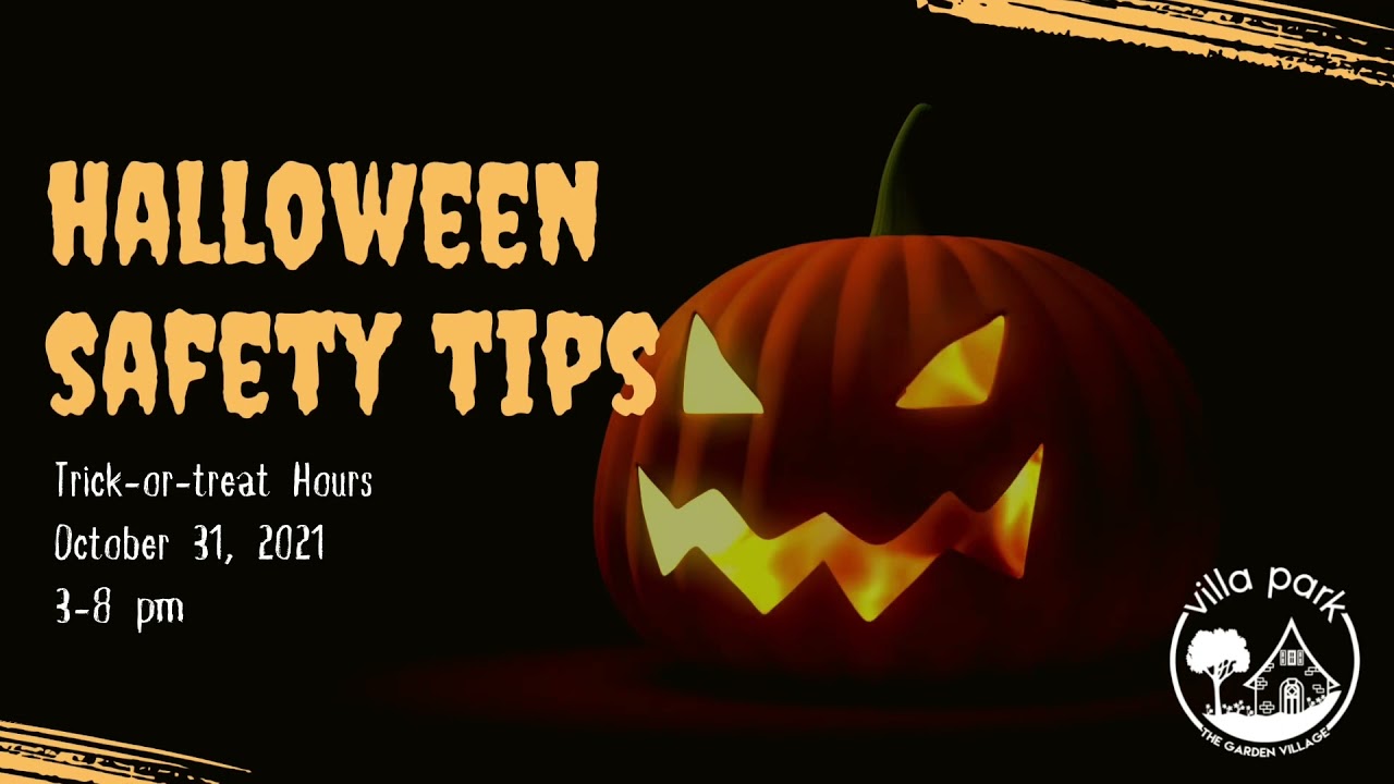Halloween Safety Tips From the Villa Park Police Department