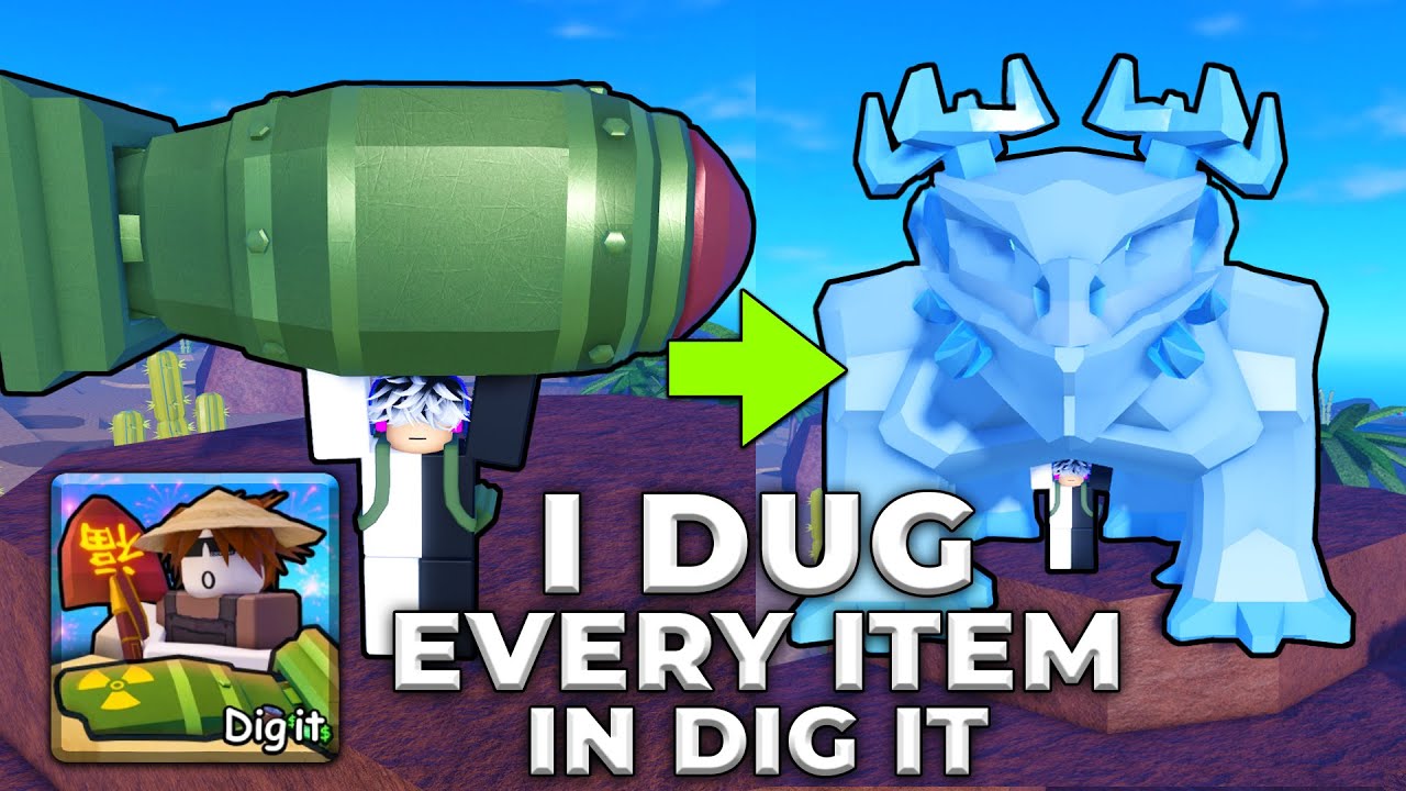 DIG IT | COLLECTING ALL ITEMS | FINISHING THE GAME IN DIG IT (ROBLOX)