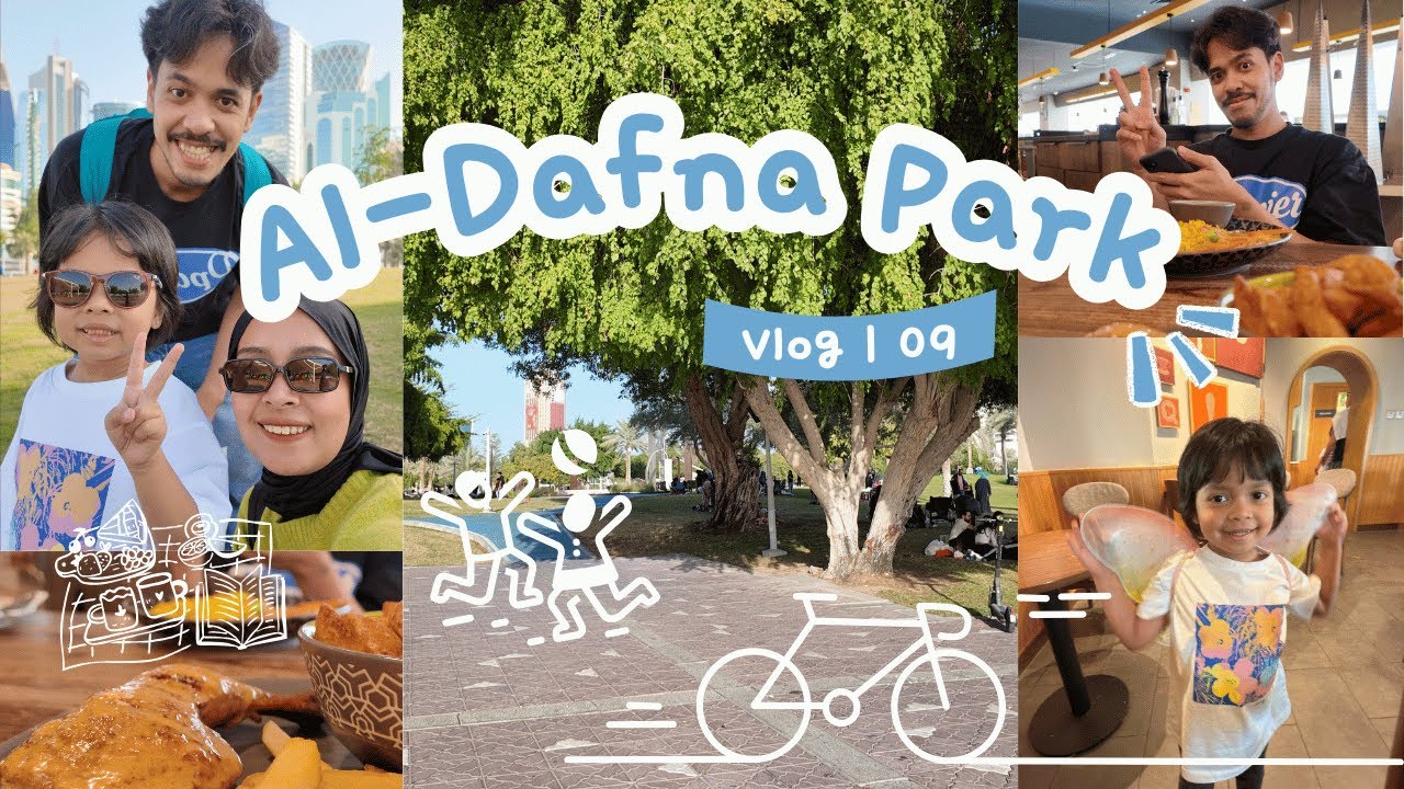 Jalan-jalan ke Park lainnya yang ada di Doha - Al-Dafna Park - Vlog 09