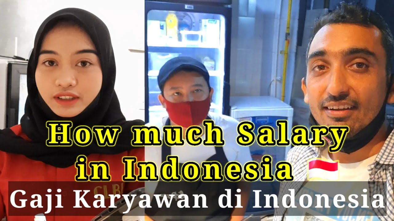 How much Salary in Indonesia | Gaji Karyawan di Surabaya