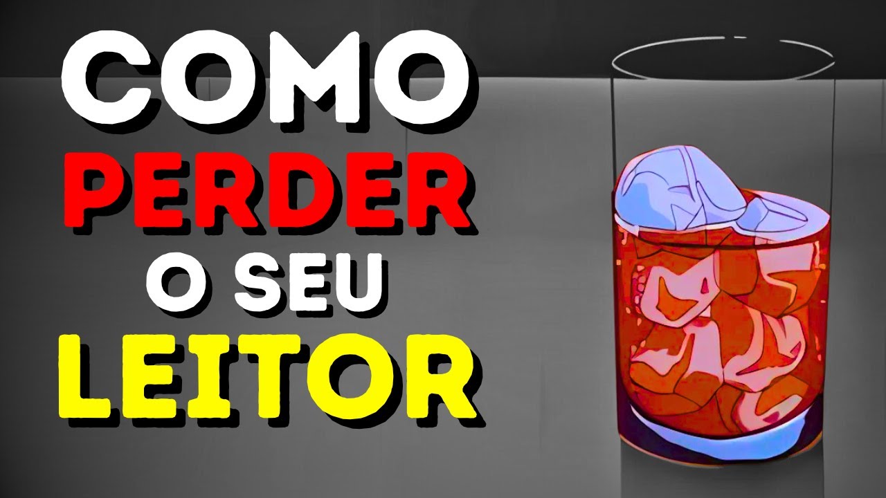 Essas 5 coisas acabam com todas as chances do seu livro ser lido.