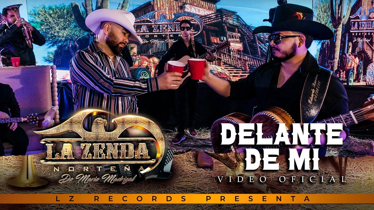 La Zenda Norteña - Delante de Mi (VIDEO OFICIAL)