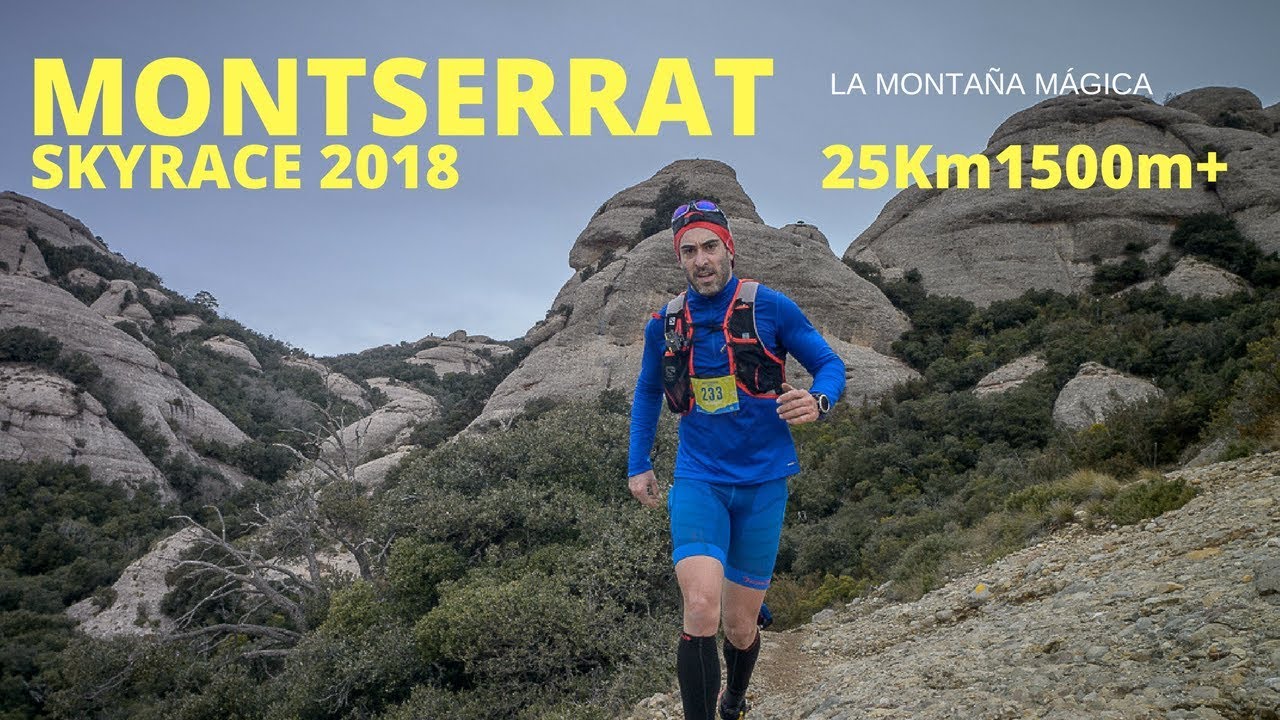 Montserrat Skyrace 2018 [25km 1500m+]