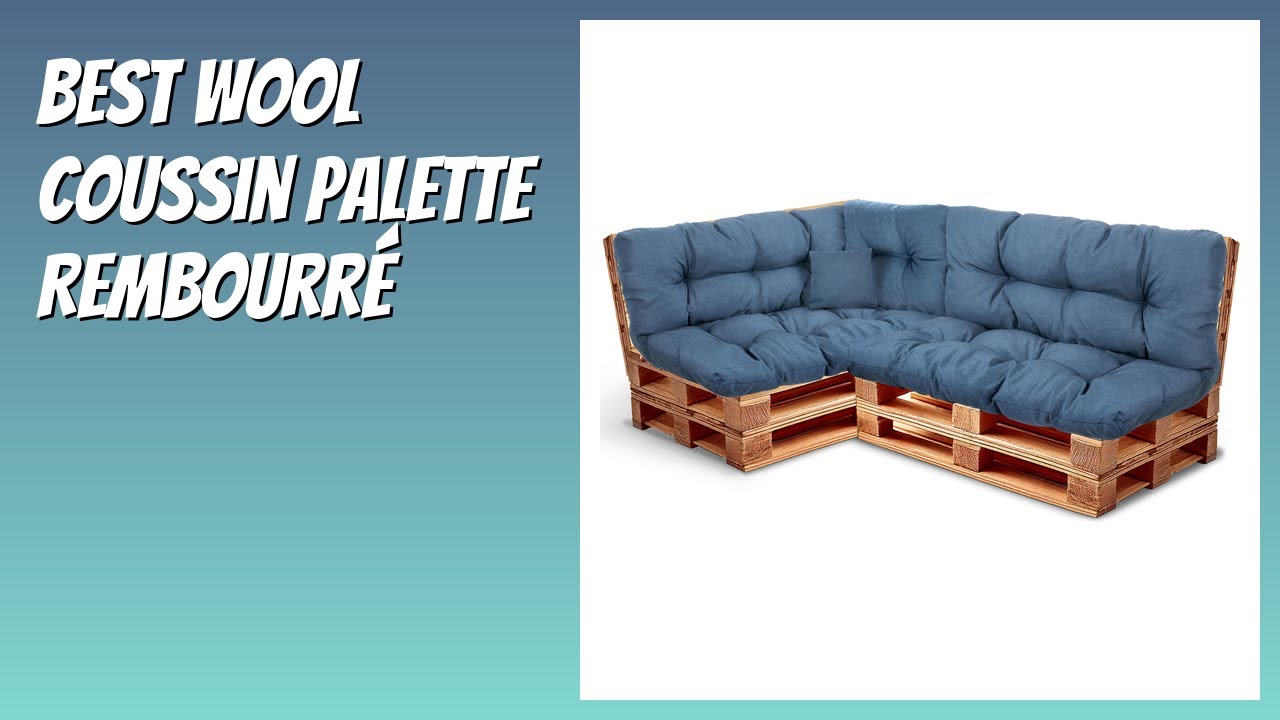 AVIS (2026) : Best Wool Coussin Palette Rembourré. DÉTAILS
