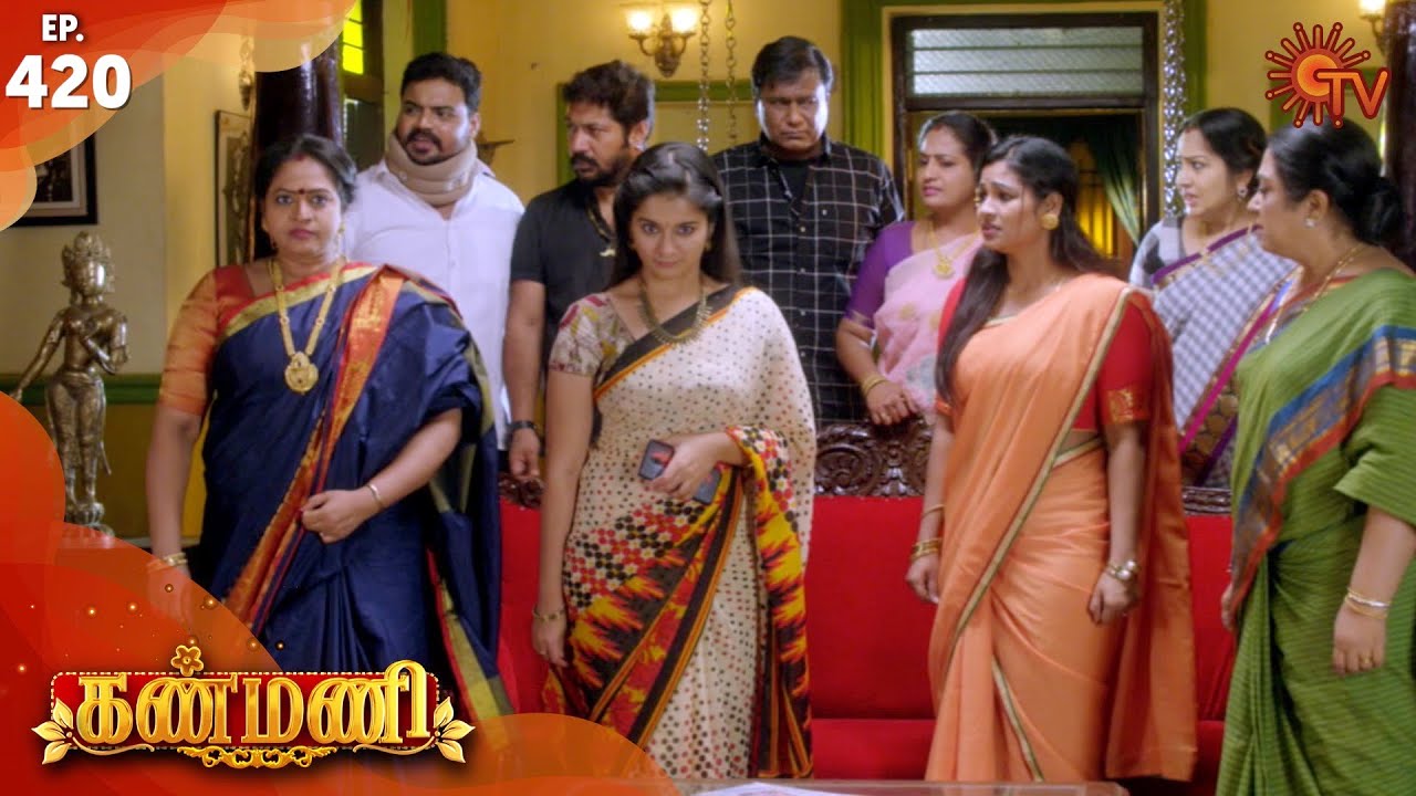 Kanmani - Episode 420 | 11th March 2020 | Sun TV Serial | Tamil Serial