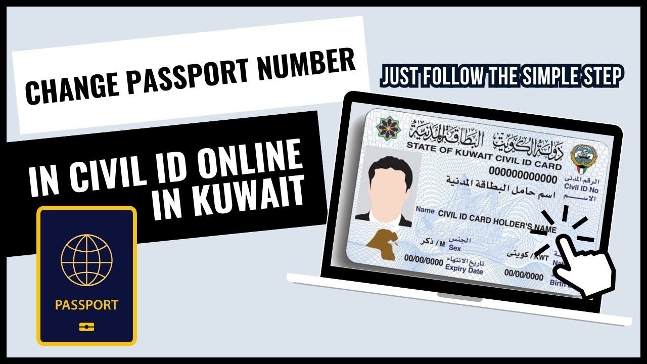 How to Change Passport Number in Civil ID Kuwait Online | Latest Updates