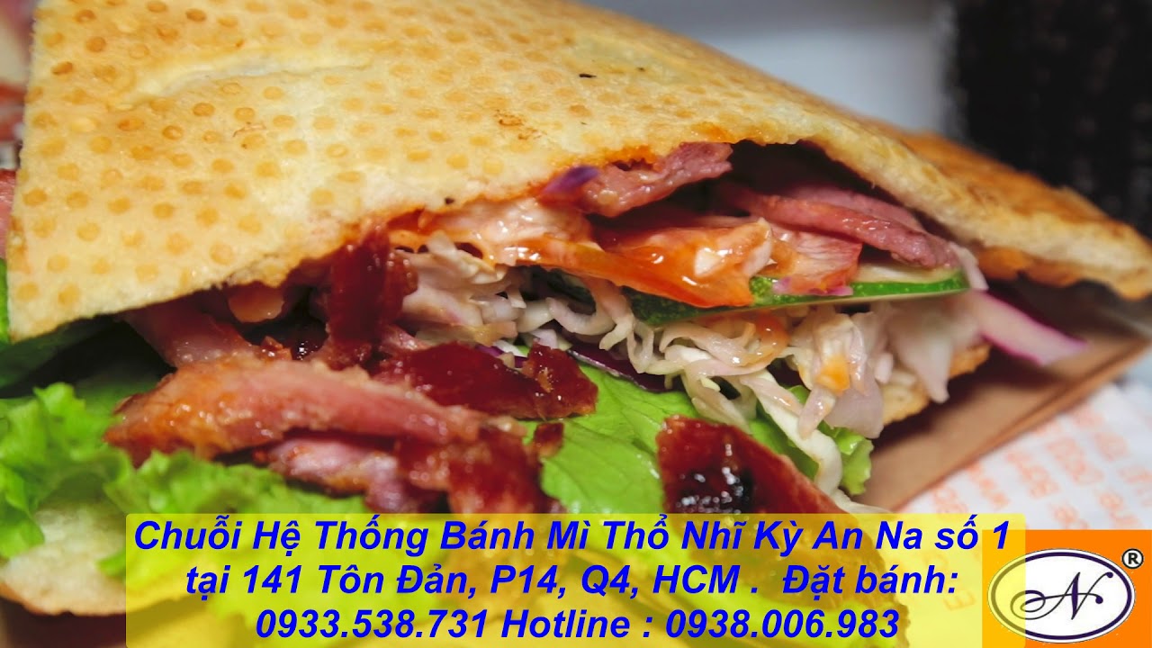 Học Cách Ướp Thịt Bánh Mì Thổ Nhĩ Kỳ Ở đâu| Lò Bánh Mì Kebab| Bánh Mì Thổ Nhĩ Kỳ An Na