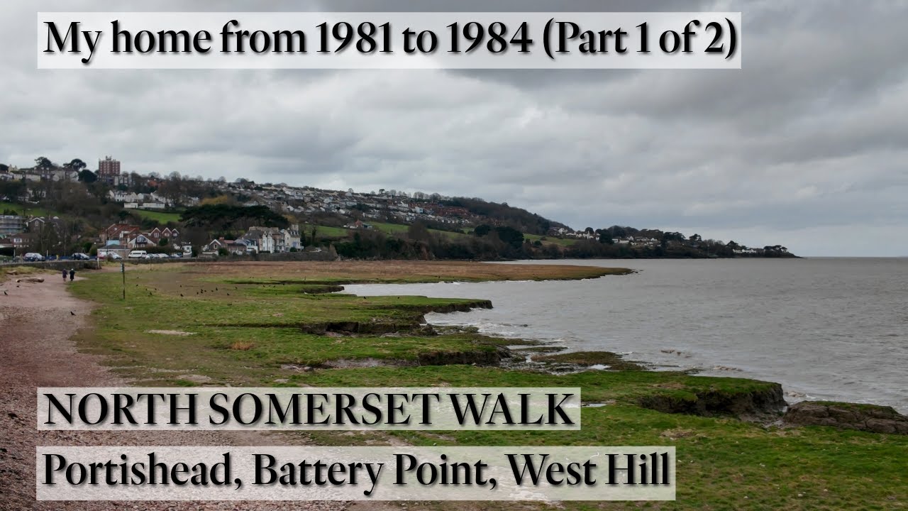 258: Portishead, Battery Point and West Hill (North Somerset 2025)