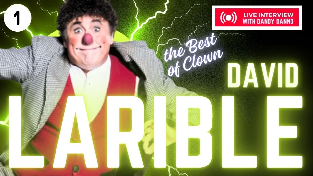 I migliori Clown del mondo : Intervista a DAVID LARIBLE  ep 1