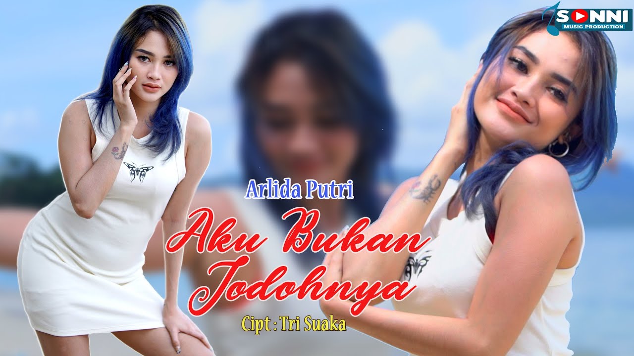 ARLIDA PUTRI - AKU BUKAN JODOHNYA ( Official Music Video )