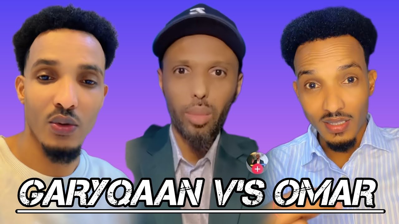 GARYQAAN V'S OMAR BARBARA OO ISA WARSTAY ADAKATAY OO FOGTAY