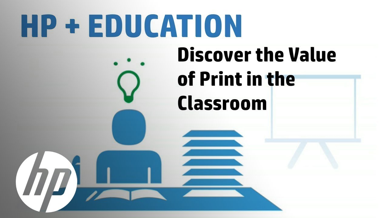 The Value of Print in the Classroom | HP for Education | HP