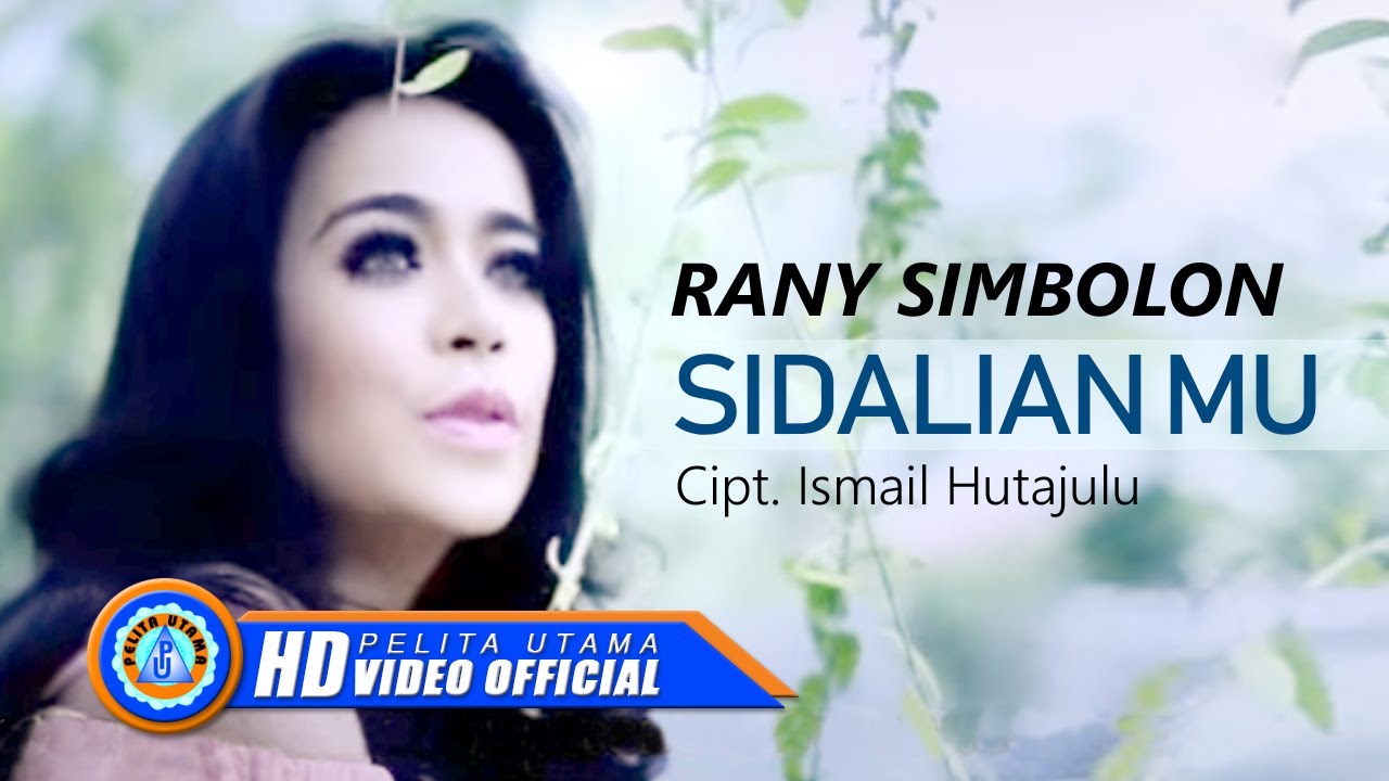 Rany Simbolon - Sidalianmu ( Official Music Video )
