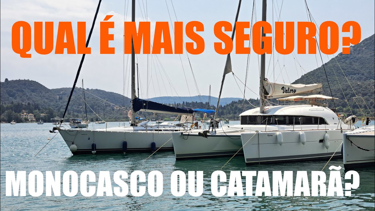 MONOCASCO X CATAMAR&Atilde; - Qual &eacute; o mais seguro em uma travessia?