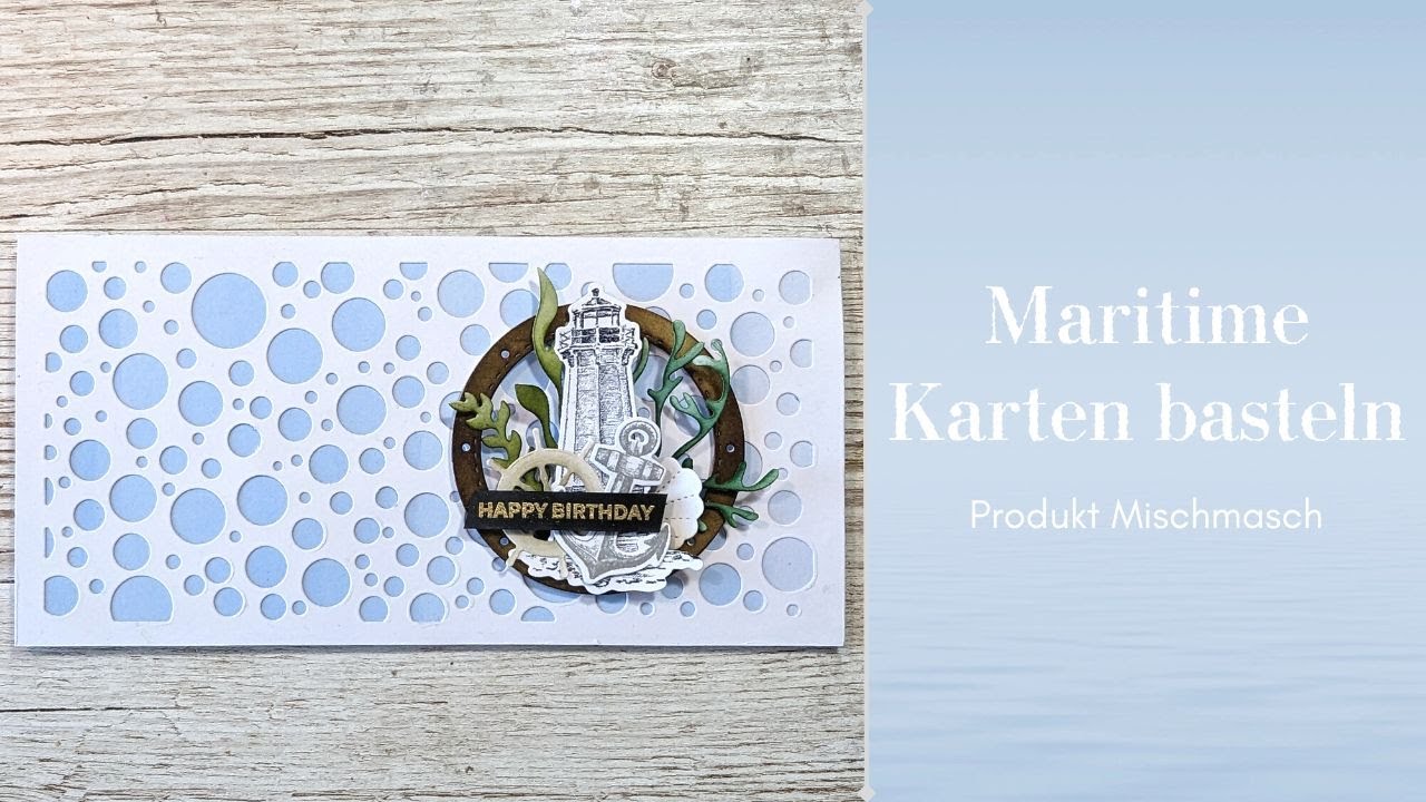 Maritime Pop Up Karte basteln I Karten basteln mit Action Stempeln und Stanzen I Männerkarte basteln