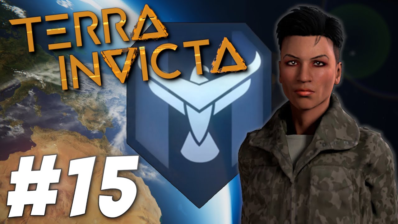 I'm Outta Control - Terra Invicta (Part 15)