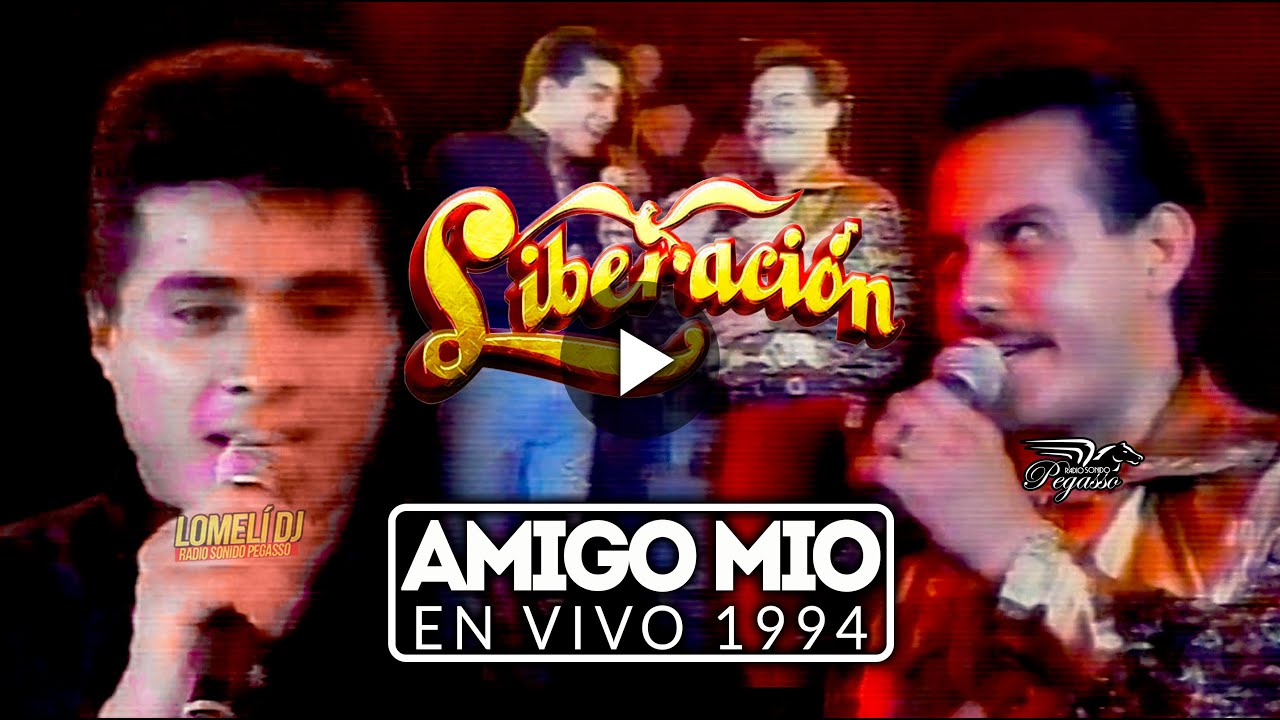 1994 - AMIGO MIO - Grupo Liberacion - Lupe Barrera y Juan Tavares -