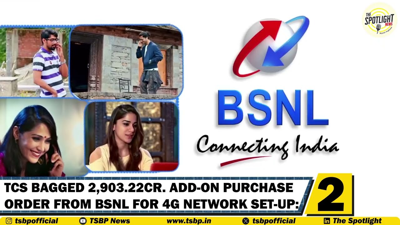 TCS bagged 2,903.22 Cr Add-on Purchase order from BSNL for 4G Network Deployment