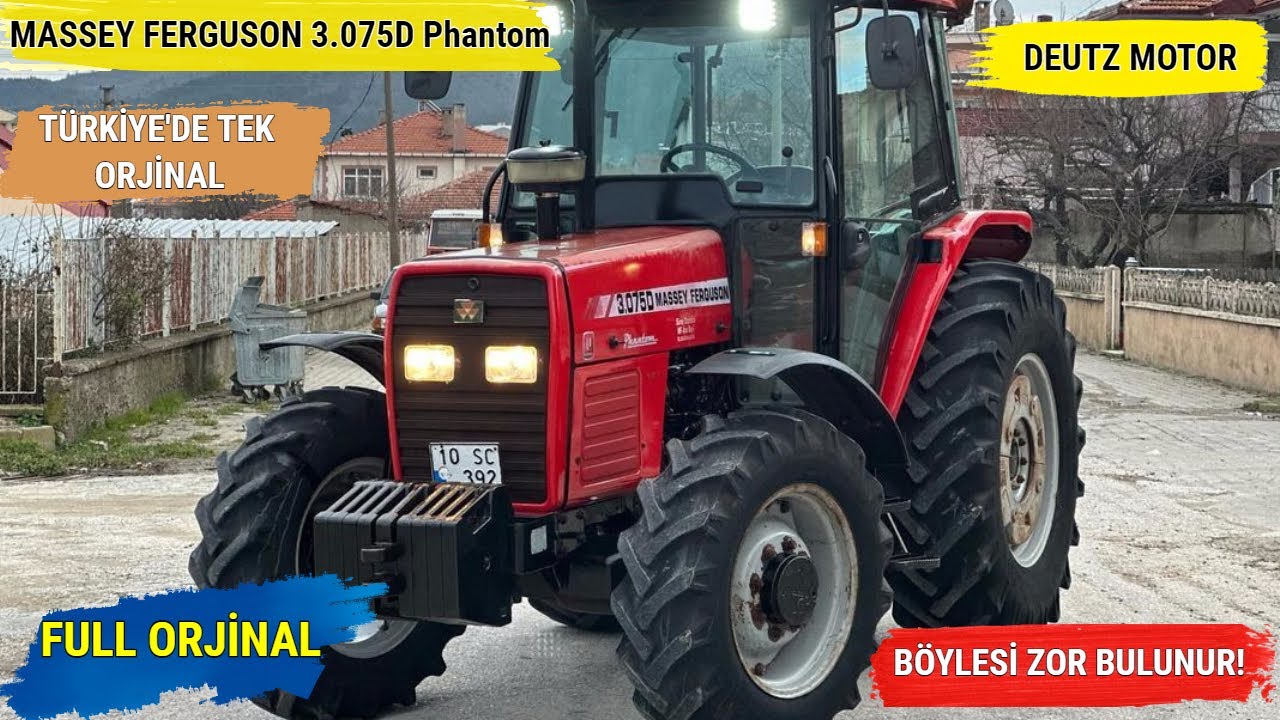 BÖYLESİ ZOR BULUNUR - Massey Ferguson 3.075 Özellikleri ve Fiyatı Almadan Önce Bilmeniz Gerekenler!