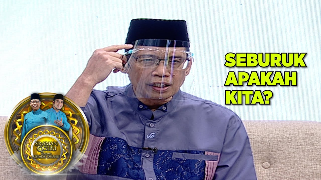 ANDAI DOSA DAPAT TERLIHAT, SEBURUK APAKAH KITA??? - SIRAMAN QOLBU