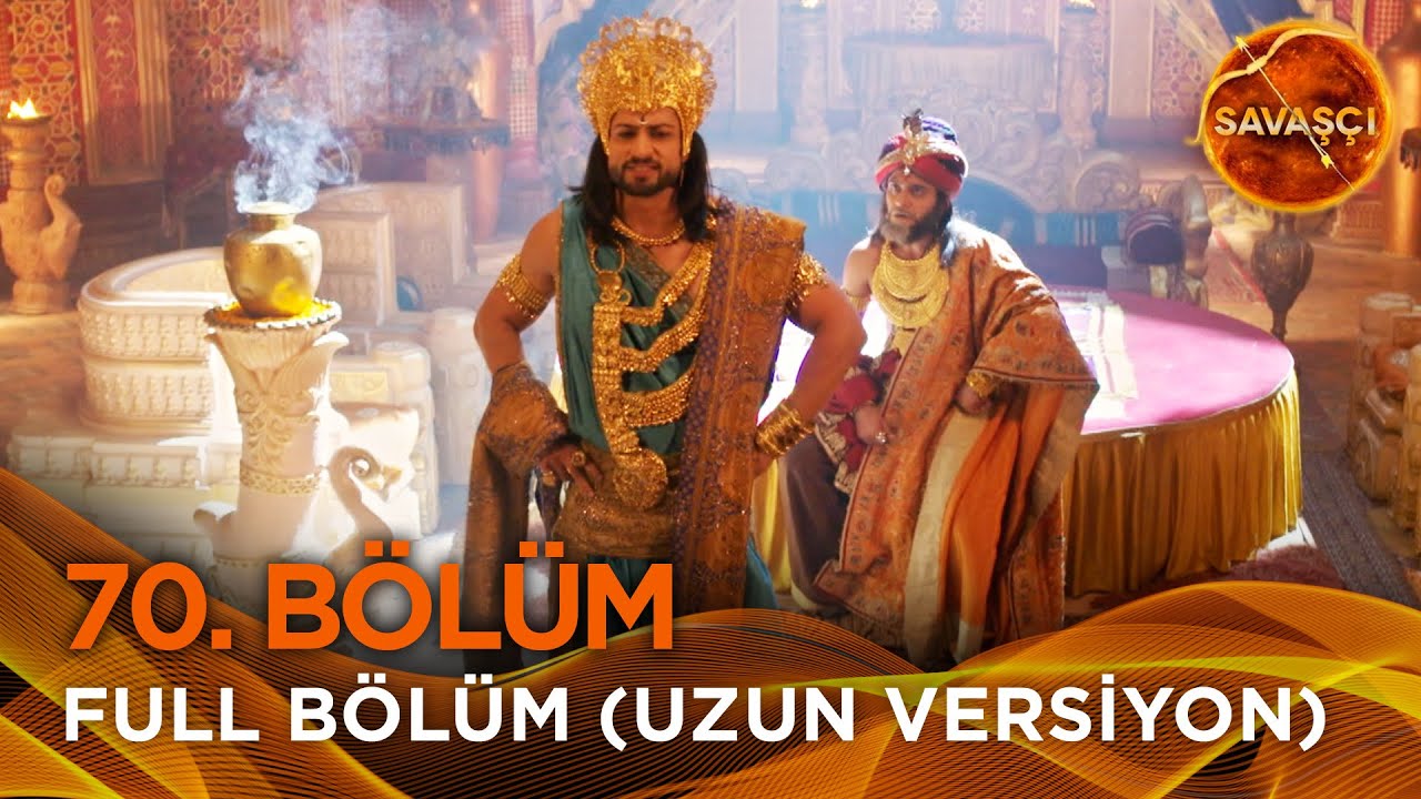 Savaşçı Hint Dizisi 70. Bölüm (Uzun Versiyon)