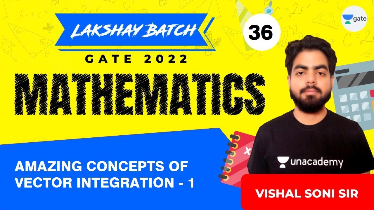 Amazing Concepts of Vector Integration Part - 1 | L:36 | #Mathematics | Lakshay Batch | Vishal Sir