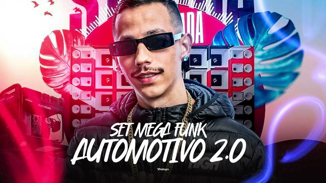 SET MEGA FUNK AUTOMOTIVO 2.0 DJ RIAN SC