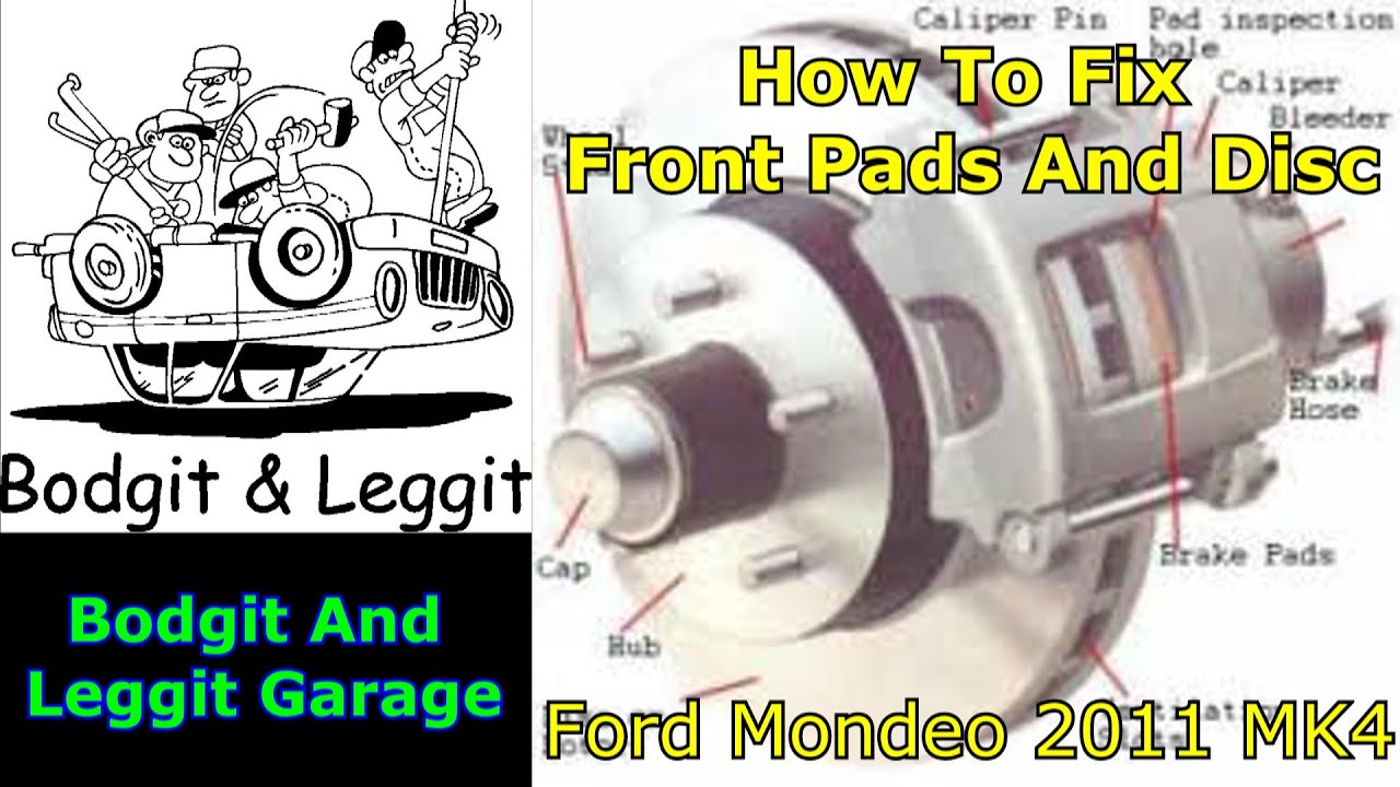 how to do front pads and disc on a ford mondeo 2011 mk 4 bodgit and leggit garage