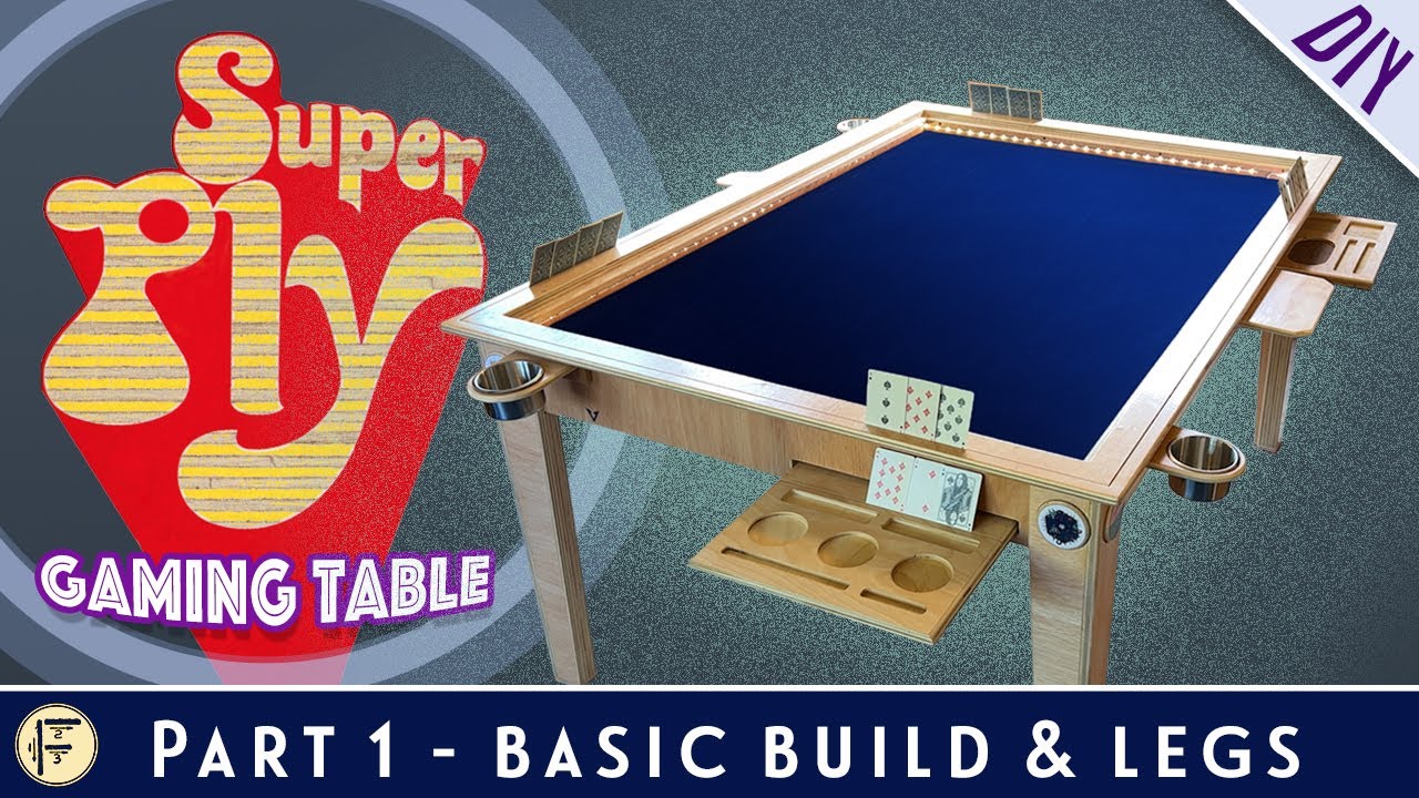 Игровой стол SuperPly — Часть 1: Базовая сборка и ножки