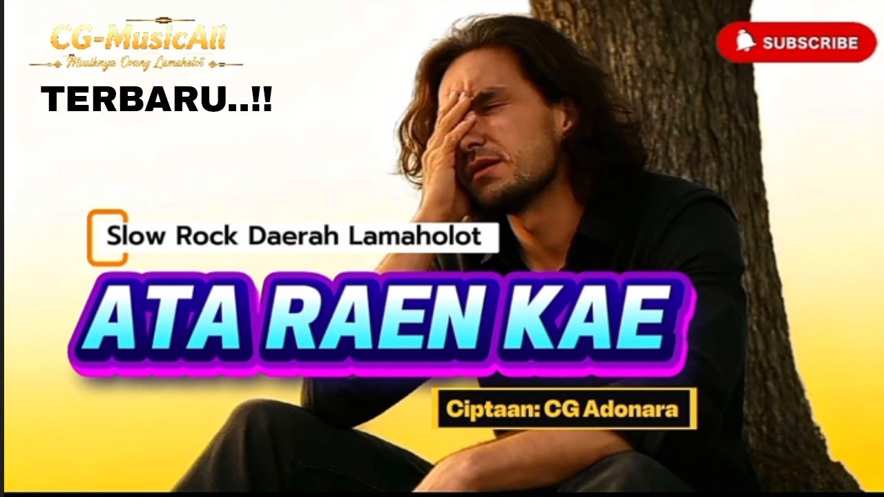 ATA RAEN KAE  ||  Lagu slow rock daerah lamaholot  ||  Official music video (LIRIK)@C-GMusicAll 