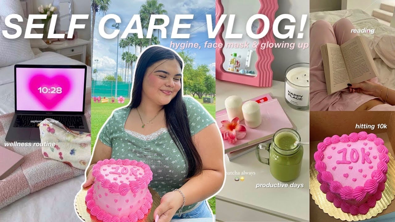 SELF CARE VLOG 🍵 productive days, wellness, hitting 10k, glow up, hygine + reset routine!