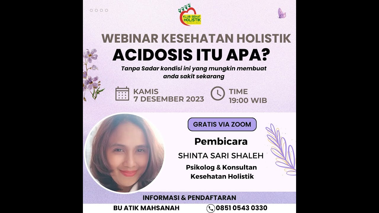 ACIDOSIS ITU APA ?  | WEBINAR KESEHATAN HOLISTIK | 7 DESEMBER 2023