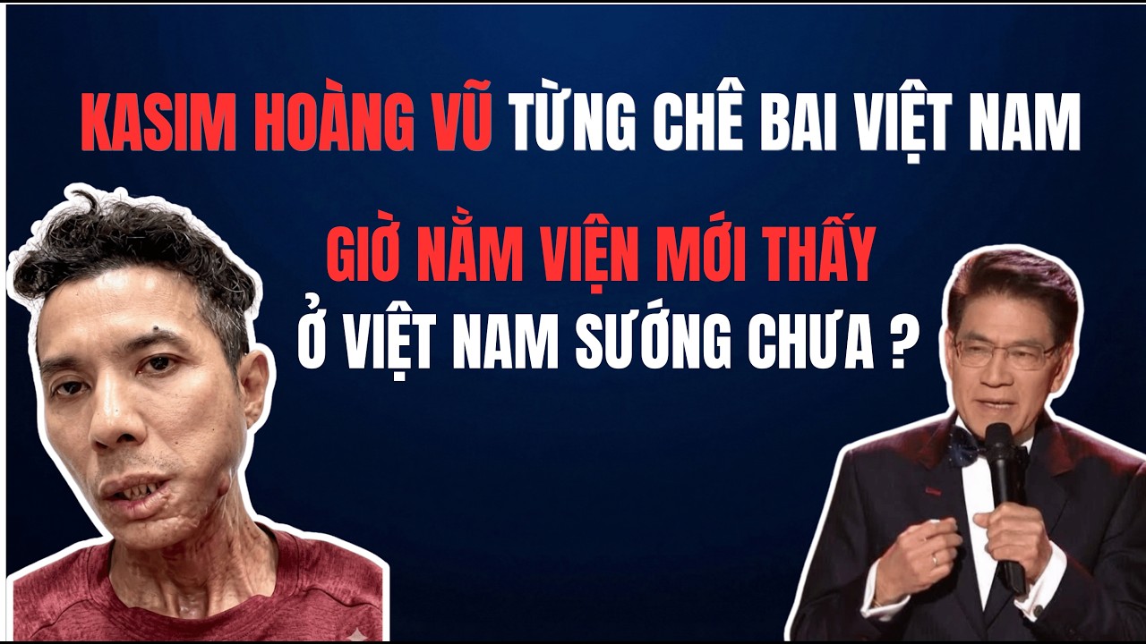 Kasim Hoàng Vũ Sang Mỹ Và Cái Kết Của Kẻ Nói Xấu Quê Hương | Chuyện Đêm Khuya | Nguyễn Ngọc Ngạn