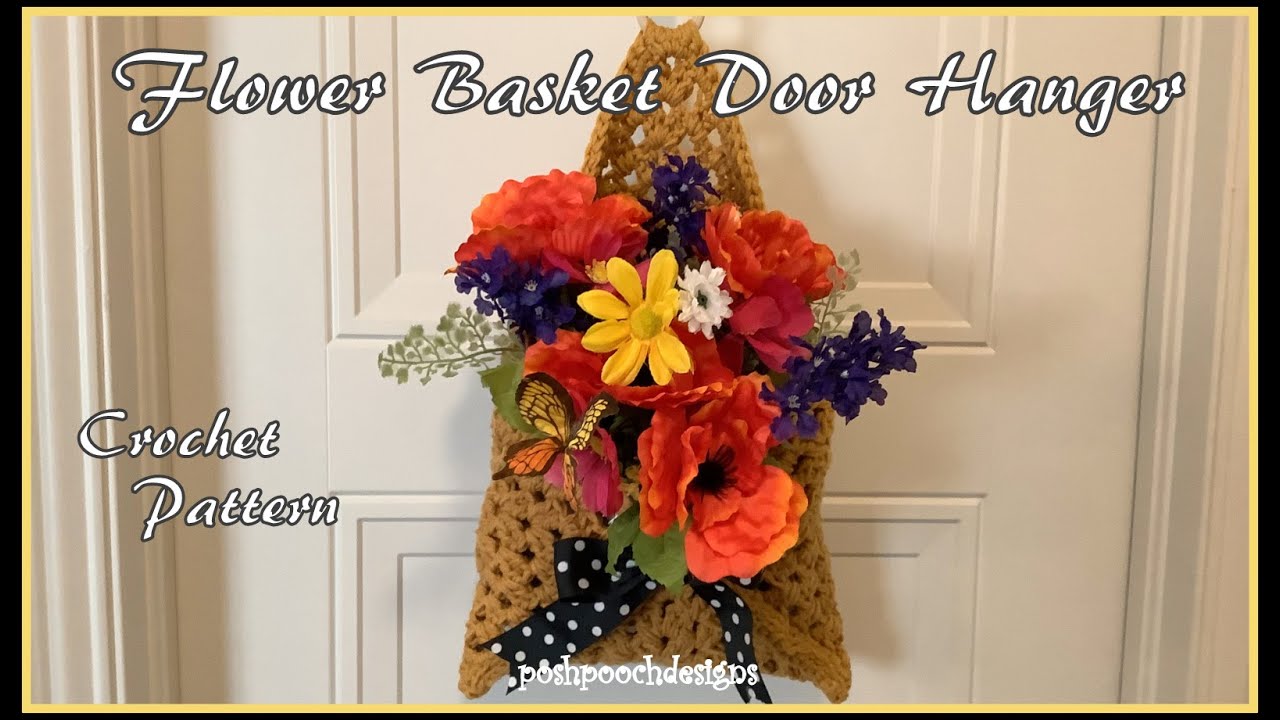 How To Make The Flower Basket Door Hanger Crochet Pattern #crochet #flowerbaskets