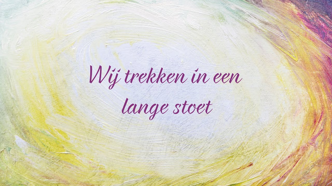 Wij trekken in een lange stoet | Sela