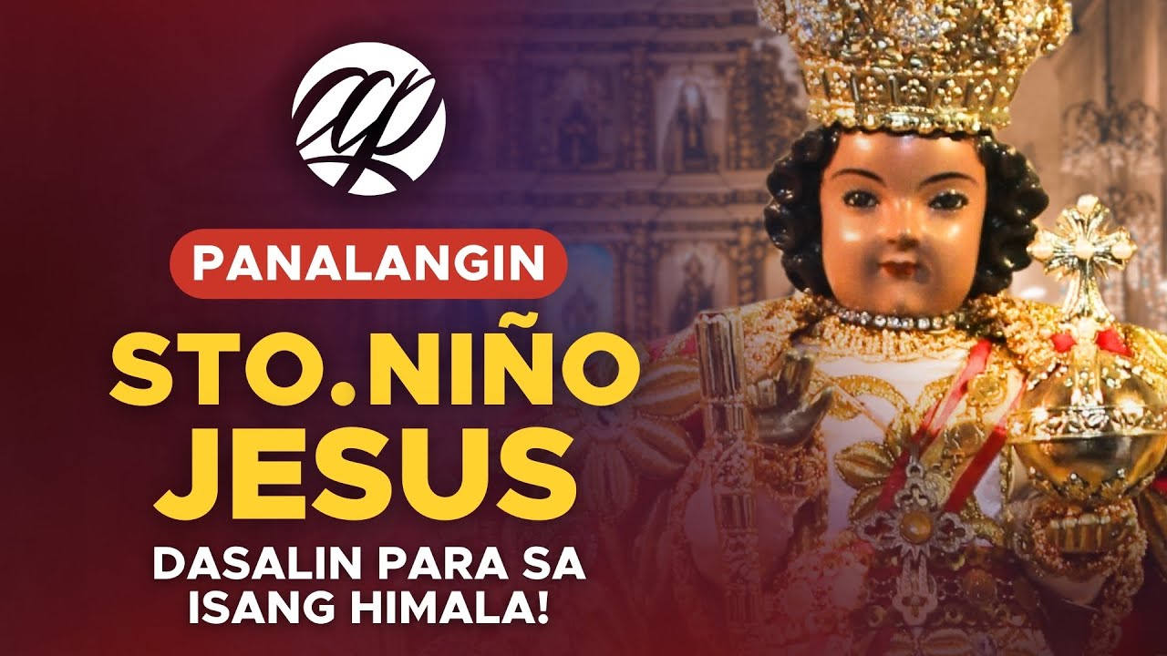Mga Panalangin sa SANTO NIÑO JESUS • Tagalog Prayer