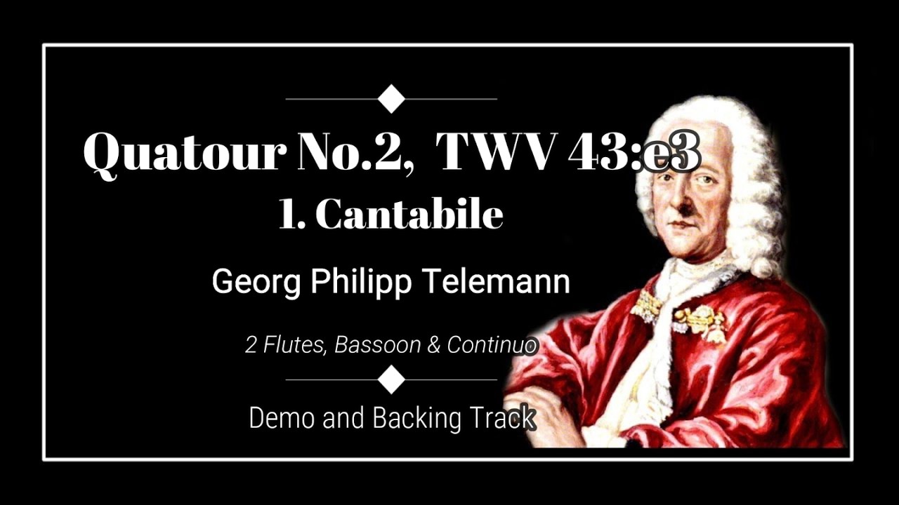 1. Cantabile - 6 Quatuors, No.2, TWV 43:e3 - G. P. Telemann - Flute Demo and Backing Track
