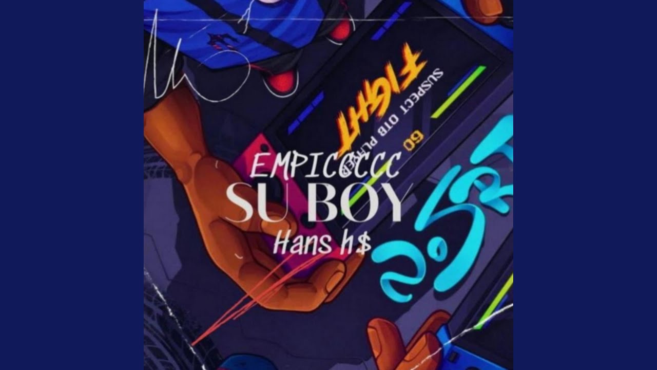 SU BOY HANS HS (feat. Empiccccc)
